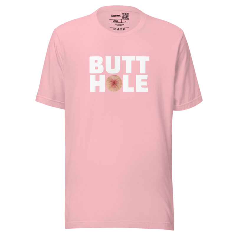 Butthole Unisex-T-Shirt