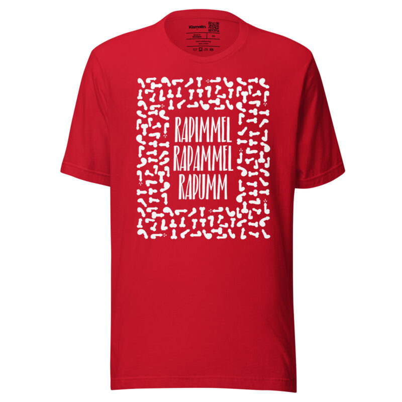 Rapimmel Rapammel Rapumm Unisex-T-Shirt