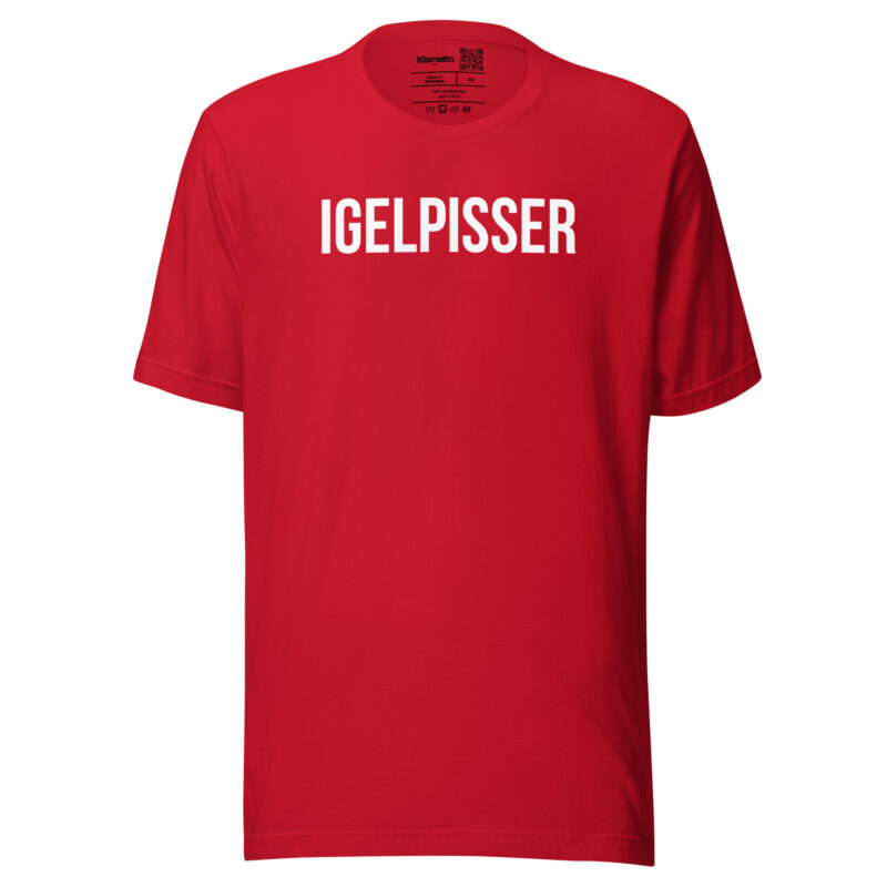 Igelpisser Unisex-T-Shirt – T-Shirts – klamottn.de