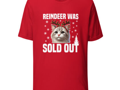 Reindeer was sold out Cat as Rudolph Unisex-T-Shirt – T-Shirts – klamottn.de Reindeer was sold out Cat as Rudolph Unisex-T-Shirt – T-Shirts – klamottn.de