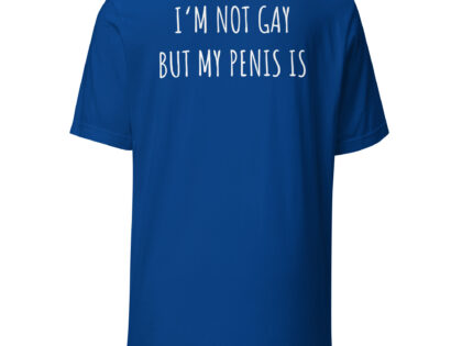 I’m Not Gay but My Penis Is Unisex-T-Shirt – T-Shirts – klamottn.de I’m Not Gay but My Penis Is Unisex-T-Shirt – T-Shirts – klamottn.de