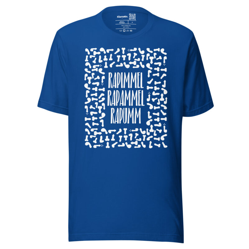Rapimmel Rapammel Rapumm Unisex-T-Shirt
