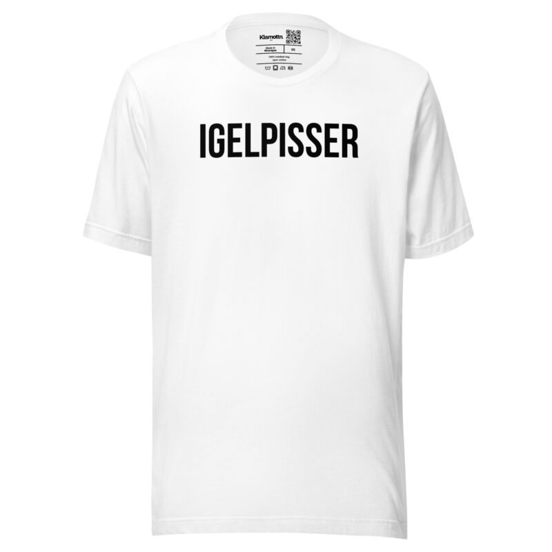 Igelpisser Unisex-T-Shirt – T-Shirts – klamottn.de
