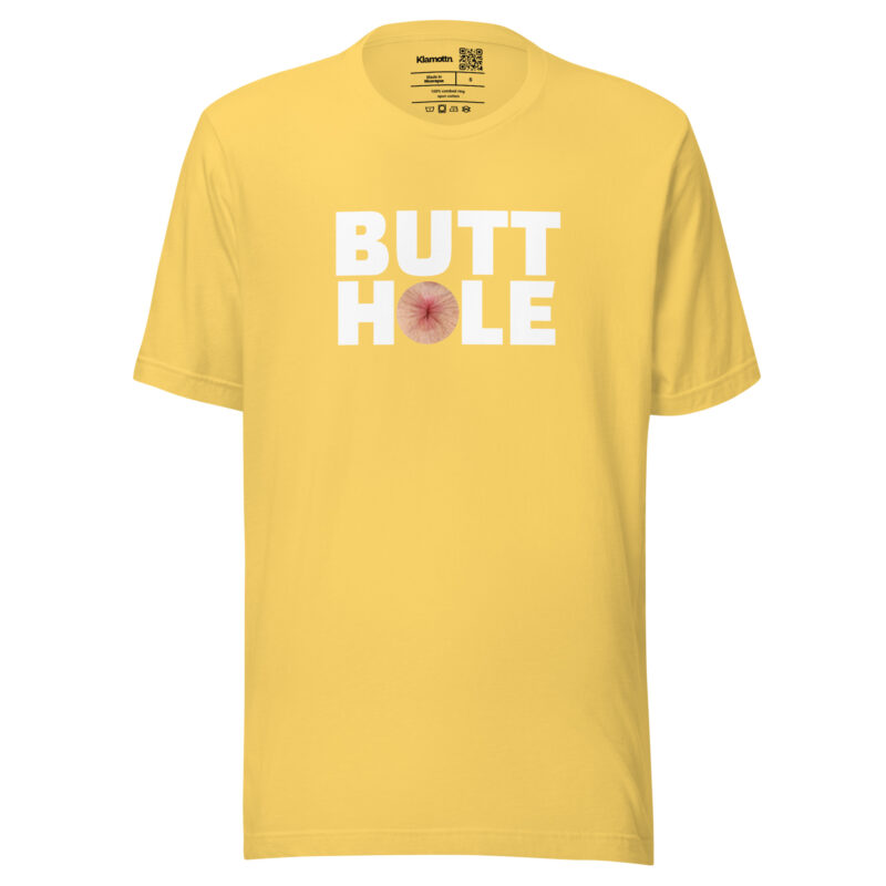 Butthole Unisex-T-Shirt