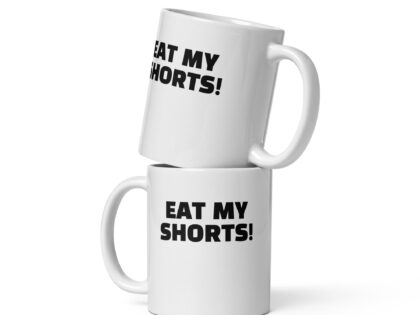Eat My Shorts Tasse – Home & Living – klamottn.de Eat My Shorts Tasse – Home & Living – klamottn.de