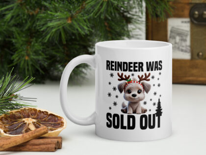 Reindeer was sold out Dog as Rudolph Tasse – Home & Living – klamottn.de Reindeer was sold out Dog as Rudolph Tasse – Home & Living – klamottn.de