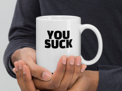 You Suck Tasse – Home & Living – klamottn.de You Suck Tasse – Home & Living – klamottn.de