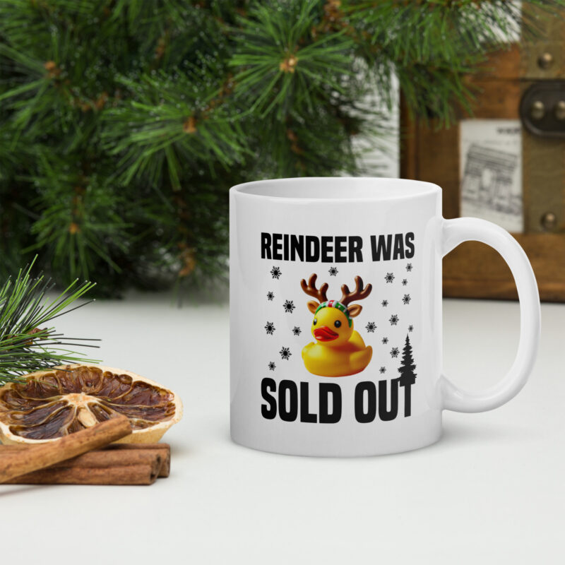 Reindeer was sold out Duck as Rudolph Tasse