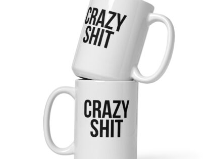 Crazy Shit Tasse – Home & Living – klamottn.de Crazy Shit Tasse – Home & Living – klamottn.de