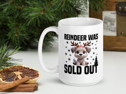 Reindeer was sold out Dog as Rudolph Tasse – Home & Living – klamottn.de Reindeer was sold out Dog as Rudolph Tasse – Home & Living – klamottn.de