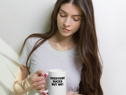 Everyone sucks but me Tasse – Home & Living – klamottn.de Everyone sucks but me Tasse – Home & Living – klamottn.de