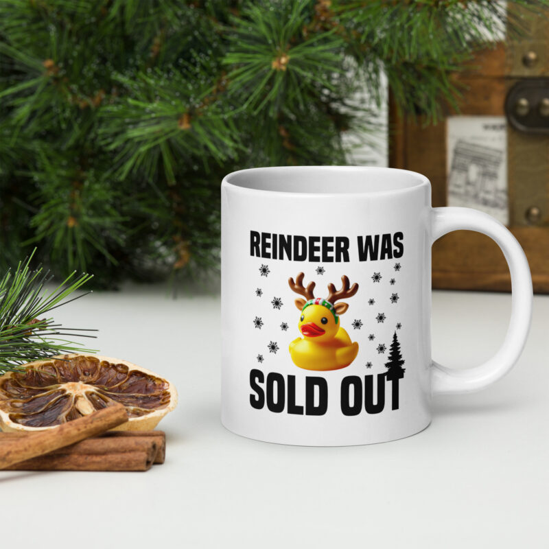 Reindeer was sold out Duck as Rudolph Tasse