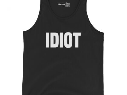 Idiot Unisex-Tank-Top – Tank Tops – klamottn.de Idiot Unisex-Tank-Top – Tank Tops – klamottn.de