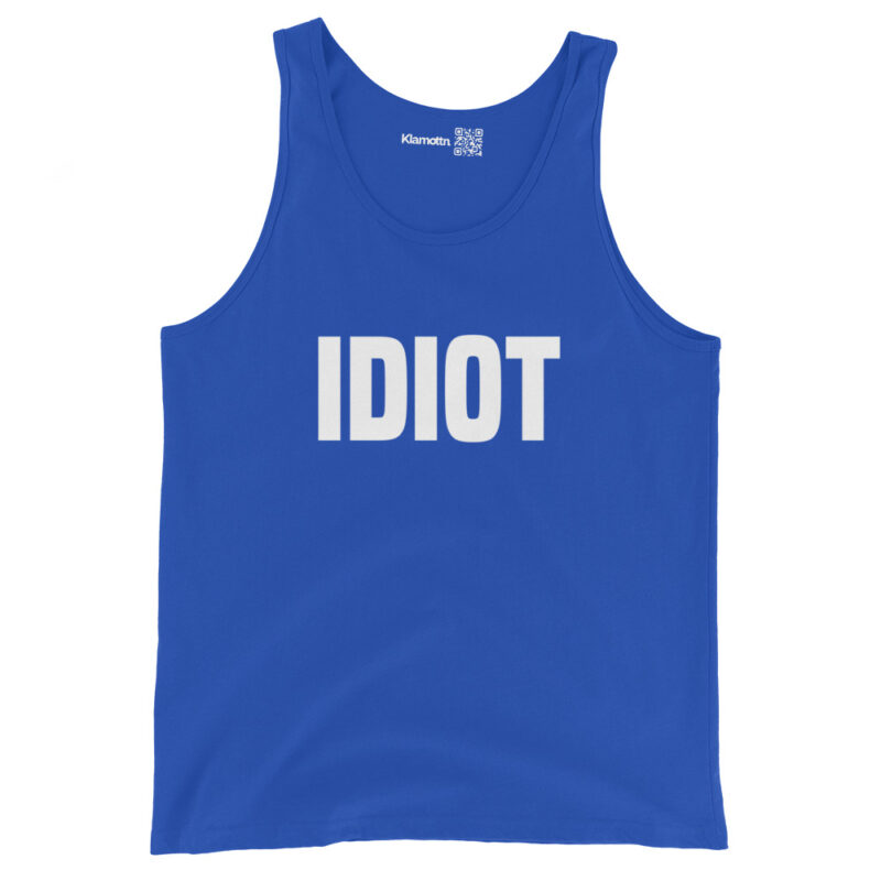 Idiot Unisex-Tank-Top – Tank Tops – klamottn.de