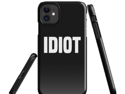 Idiot Snapcase iPhone®-Hülle – Accessoires – klamottn.de Idiot Snapcase iPhone®-Hülle – Accessoires – klamottn.de