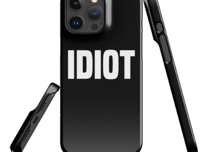 Idiot Snapcase iPhone®-Hülle – Accessoires – klamottn.de Idiot Snapcase iPhone®-Hülle – Accessoires – klamottn.de