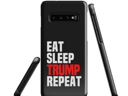 Eat Sleep Trump Repeat Snapcase Samsung®-Hülle – Accessoires – klamottn.de Eat Sleep Trump Repeat Snapcase Samsung®-Hülle – Accessoires – klamottn.de