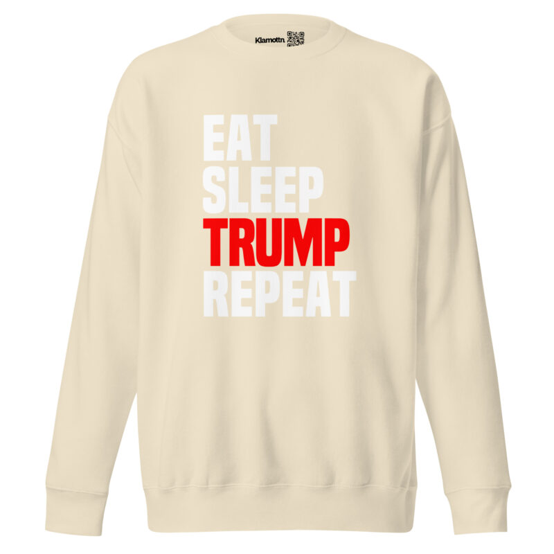 Eat Sleep Trump Repeat Unisex-Sweatshirt