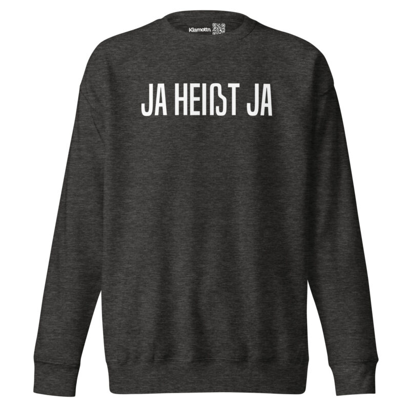 Ja heißt Ja Unisex-Sweatshirt