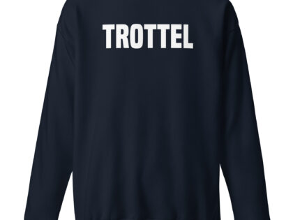 Trottel Unisex-Sweatshirt – Sweatshirts – klamottn.de Trottel Unisex-Sweatshirt – Sweatshirts – klamottn.de