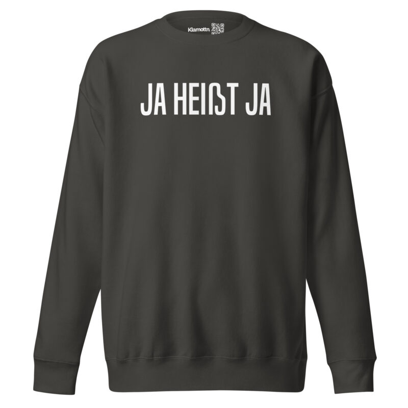 Ja heißt Ja Unisex-Sweatshirt