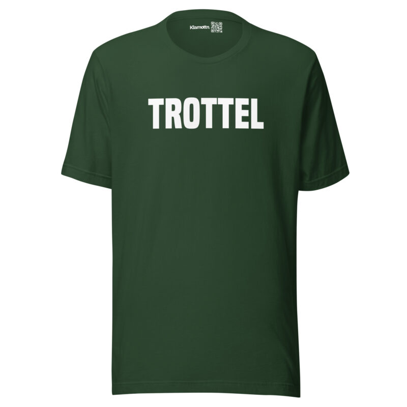 Trottel Unisex-T-Shirt