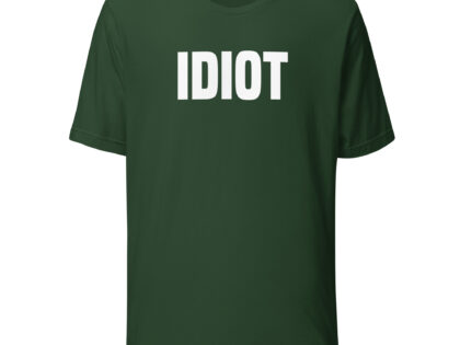 Idiot Unisex-T-Shirt – T-Shirts – klamottn.de Idiot Unisex-T-Shirt – T-Shirts – klamottn.de