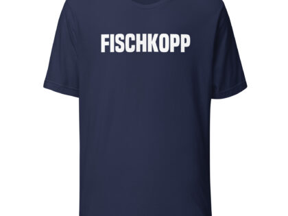 Fischkopp Unisex-T-Shirt – T-Shirts – klamottn.de Fischkopp Unisex-T-Shirt – T-Shirts – klamottn.de