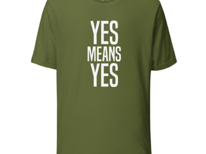 Yes means Yes Unisex-T-Shirt – T-Shirts – klamottn.de Yes means Yes Unisex-T-Shirt – T-Shirts – klamottn.de