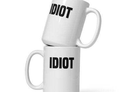 Idiot Tasse – Home & Living – klamottn.de Idiot Tasse – Home & Living – klamottn.de