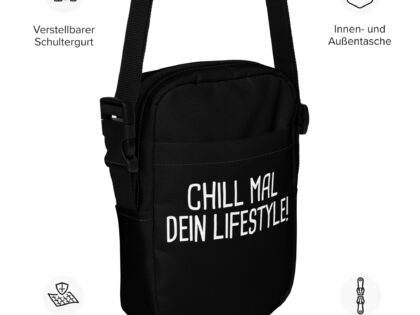 Chill mal dein Lifestyle! Umhängetasche – Accessoires – klamottn.de