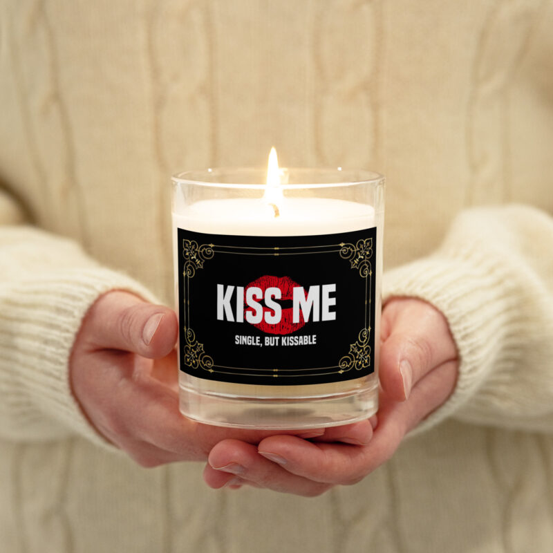 Kiss Me – Single, but Kissable Sojawachs-Kerze im Glas