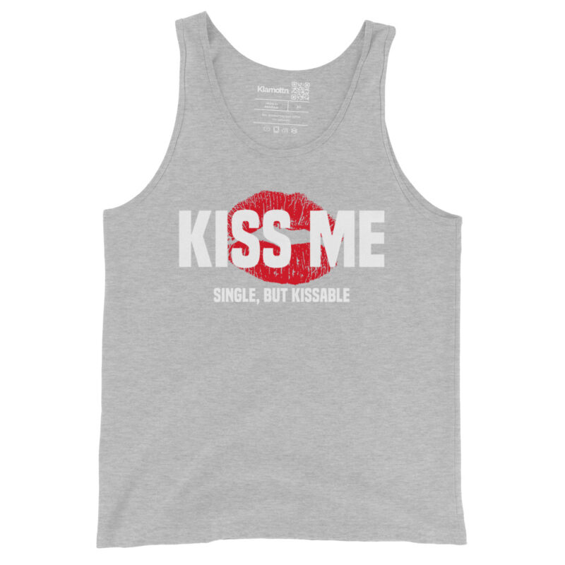 Kiss Me – Single, but Kissable Unisex-Tank-Top – Tank Tops – klamottn.de