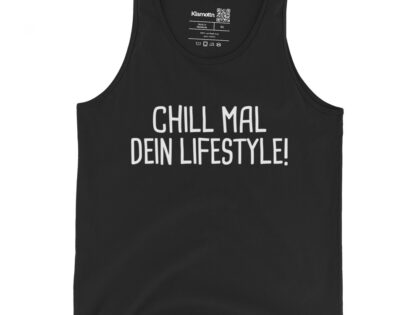 Chill mal dein Lifestyle! Unisex-Tank-Top – Tank Tops – klamottn.de Chill mal dein Lifestyle! Unisex-Tank-Top – Tank Tops – klamottn.de
