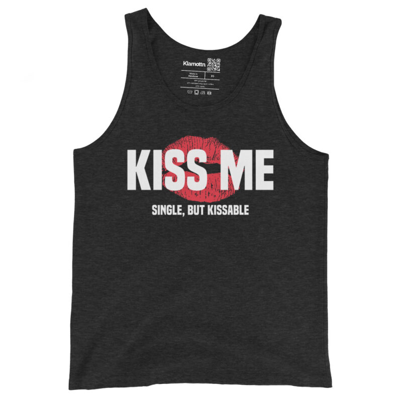 Kiss Me – Single, but Kissable Unisex-Tank-Top – Tank Tops – klamottn.de