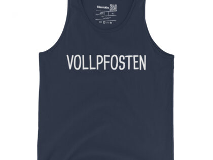 Vollpfosten Unisex-Tank-Top – Tank Tops – klamottn.de Vollpfosten Unisex-Tank-Top – Tank Tops – klamottn.de