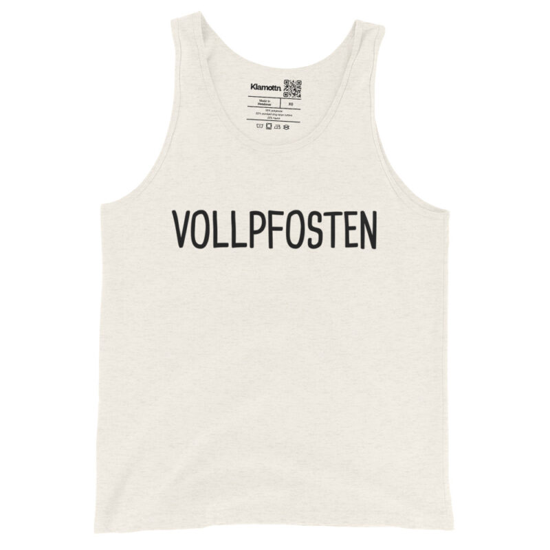 Vollpfosten Unisex-Tank-Top – Tank Tops – klamottn.de