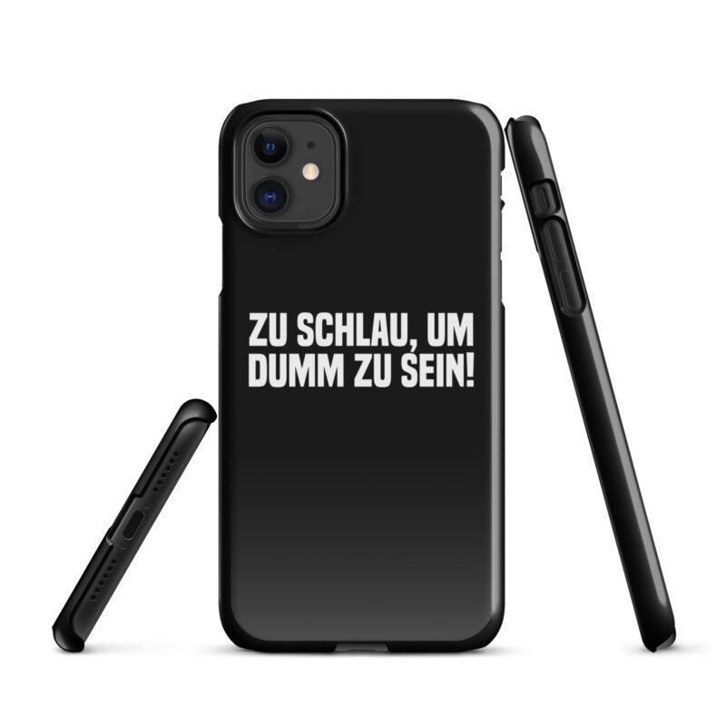 Zu schlau, um dumm zu sein Snapcase iPhone®-Hülle – Accessoires – klamottn.de