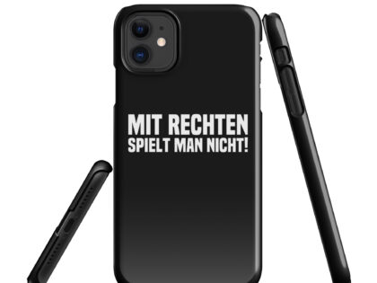 Mit Rechten spielt man nicht Snapcase iPhone®-Hülle – Accessoires – klamottn.de Mit Rechten spielt man nicht Snapcase iPhone®-Hülle – Accessoires – klamottn.de