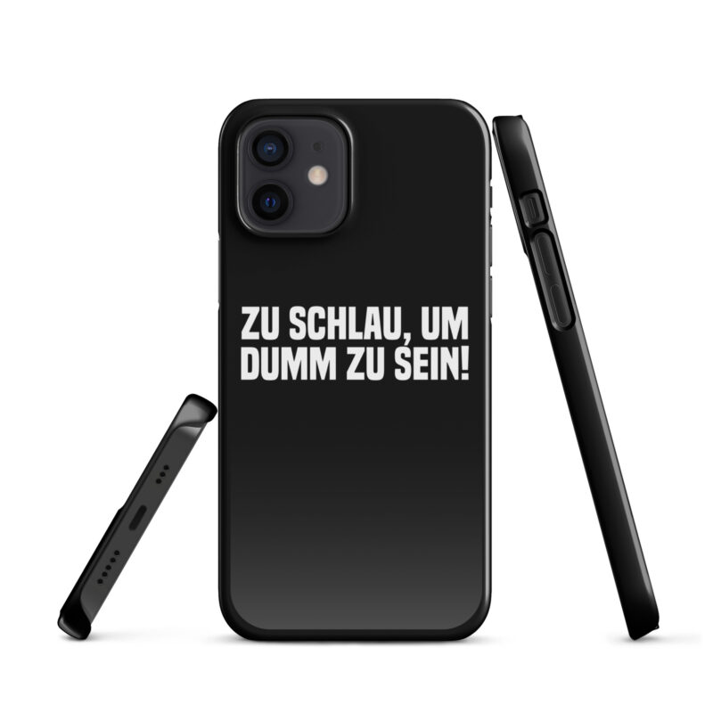 Zu schlau, um dumm zu sein Snapcase iPhone®-Hülle – Accessoires – klamottn.de
