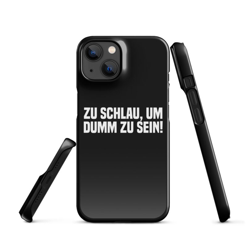 Zu schlau, um dumm zu sein Snapcase iPhone®-Hülle – Accessoires – klamottn.de