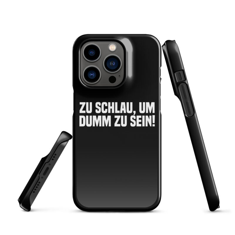 Zu schlau, um dumm zu sein Snapcase iPhone®-Hülle – Accessoires – klamottn.de
