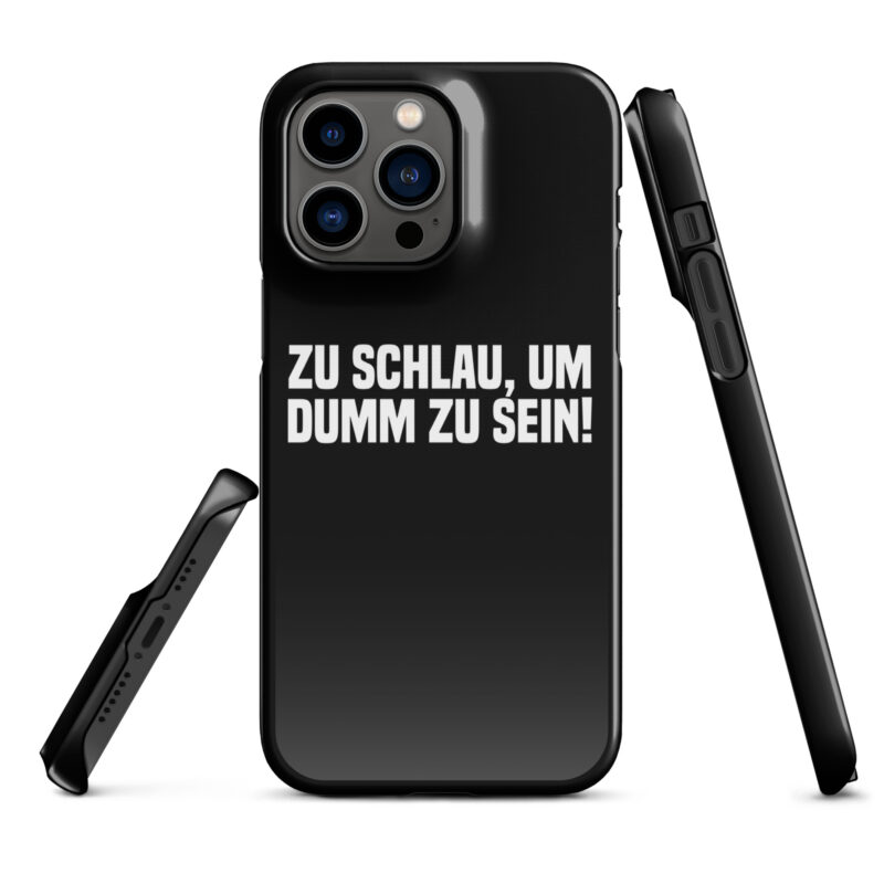Zu schlau, um dumm zu sein Snapcase iPhone®-Hülle – Accessoires – klamottn.de