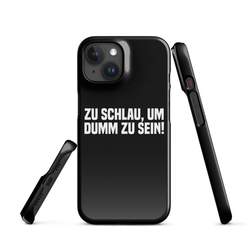 Zu schlau, um dumm zu sein Snapcase iPhone®-Hülle – Accessoires – klamottn.de