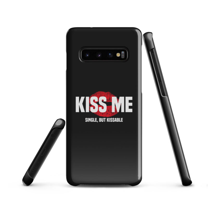Kiss Me – Single, but Kissable Snapcase Samsung®-Hülle – Accessoires – klamottn.de