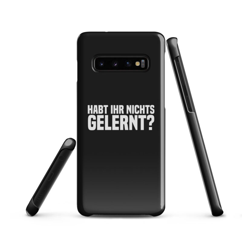 Habt ihr nichts gelernt? Snapcase Samsung®-Hülle – Accessoires – klamottn.de