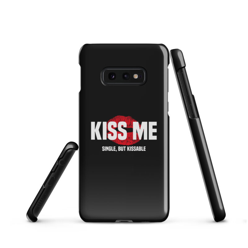 Kiss Me – Single, but Kissable Snapcase Samsung®-Hülle – Accessoires – klamottn.de