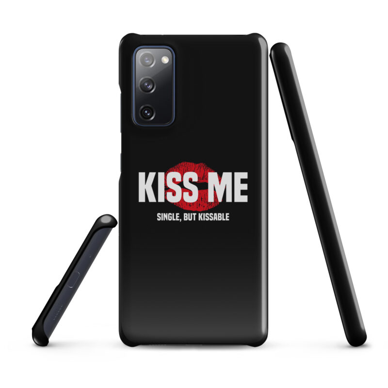 Kiss Me – Single, but Kissable Snapcase Samsung®-Hülle – Accessoires – klamottn.de