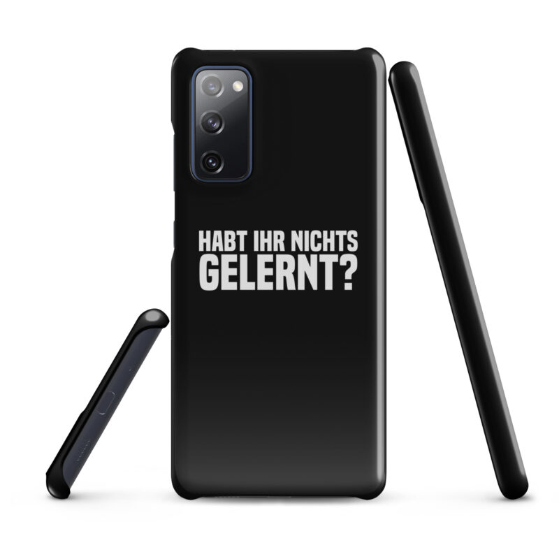 Habt ihr nichts gelernt? Snapcase Samsung®-Hülle – Accessoires – klamottn.de