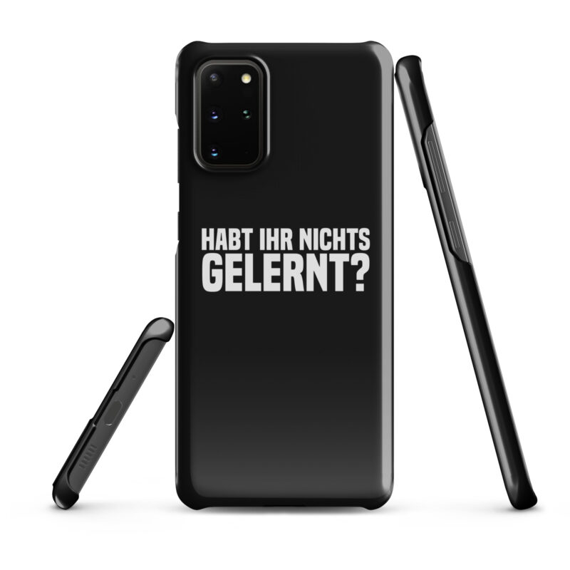 Habt ihr nichts gelernt? Snapcase Samsung®-Hülle – Accessoires – klamottn.de